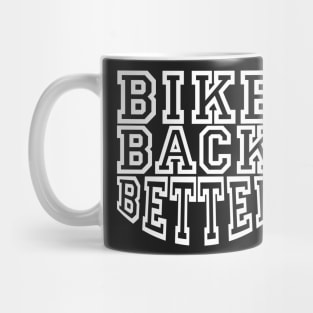 Bike Back Better White T-Shirt Mug